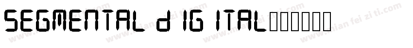 Segmental Digital字体转换